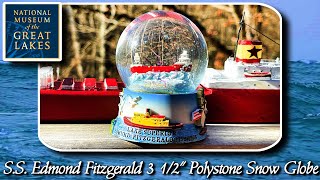 Western Lake Superior Collection SS Edmund Fitzgerald Snow Globe [upl. by Ylak]