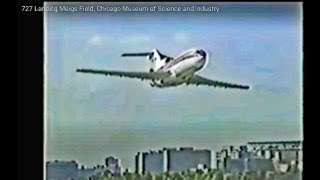 727 Landing Meigs Field Chicago Museum of Science and Industry [upl. by Trinette191]