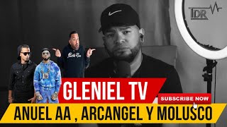 MENSAJE DE DIOS PARA ANUEL AA  ARCANGEL Y MOLUSCO ADOLESCENTE PODCAST  GLENIEL GARCIA [upl. by Enavi]