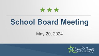 School Board Meeting  May 20 2024 [upl. by Llednar]