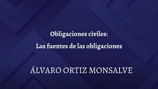 Obligaciones Civiles Fuentes de las obligaciones [upl. by Nicko]