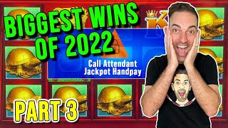 💸 BIGGEST WINS of 2022 Part 3 🎰 Huge Handpays 🤑 Big Bonuses [upl. by Giulietta]