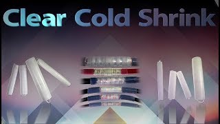 BURNDY Clear Cold Shrink [upl. by Ahtram]