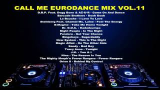 Call Me Eurodance Mix Vol 11 [upl. by Hamid89]