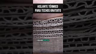 📦 AISLANTE TÉRMICO GRATIS y ECOLÓGICO Ideal techo vivo chapa o piedritas [upl. by Ateuqirne]