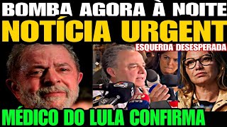 Urgente MÉDICO DE LULA SOLTA UMA BOMBA NOTÍCIA URGENTE JANJA TOMA DECISÃO DESESPERADA A VERDADE [upl. by Eimmis]