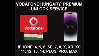 Vodafone Hungary Premium Unlock Service iPhone All Models [upl. by Rozele]