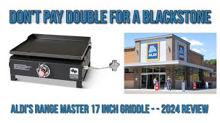 DONT BUY THAT BLACKSTONE YET  ALDI RANGE MASTER 17in GRIDDLE PRODUCT REVIEW [upl. by Alithia]