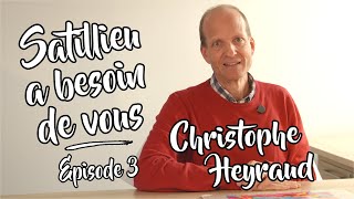 SATILLIEU A BESOIN DE VOUS  Episode 3  Christophe HEYRAUD Médecin généraliste [upl. by Aniras848]