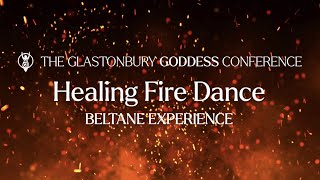 quotHealing Fire Dancequot  Beltane Experience [upl. by Hobard662]