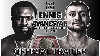 JARON ENNIS vs DAVID AVANESYAN  OFFICIAL FIGHT TRAILER [upl. by Lathan]