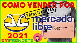 ¿Como vender en Mercado Libre 2021💵 Publicar Correctamente⚡ [upl. by Hervey]