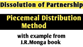 Piecemeal Distribution of Assets  Dissolution of partnership firm [upl. by Aikit374]