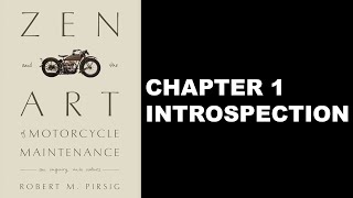 Chapter 1 Review  Zen and The Art Of Motorcycle Maintenance [upl. by Stearne]