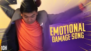 Emotional Damage Song 10 Hours [upl. by Yanehc225]