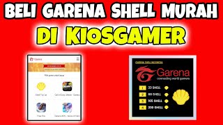 CARA BELI GARENA SHELL MURAH DI KIOSGAMER TERBARU 2021 [upl. by Aida]