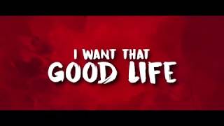 good life lyric videoofficial [upl. by Trici]