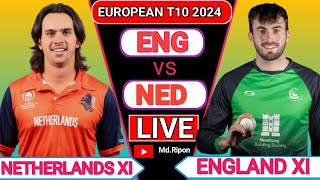 European T10 Championship 2024England XI vs Netherlands XI live [upl. by Hterag]