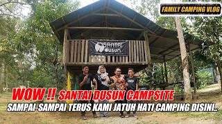 CAMPING SEMIWILD DI SEMPADAN THAILAND  TERUJA DENGAN SANTAI DUSUN CAMPSITEPORT LAWA [upl. by Auqenehs]