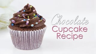 Easy Chocolate Cupcake Recipe with Chocolate Buttercream Frosting [upl. by Debor]