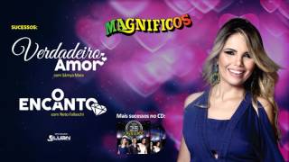 Banda Magnificos  Grandes Sucessos  Final Verdadeiro Amor e O Encanto [upl. by Aldredge]