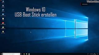 Windows 10 USB Boot Stick erstellen [upl. by Annovad]