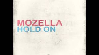 MoZella  Hold On [upl. by Coplin637]