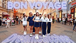 KPOP in PUBLIC  ONE TAKE Dreamcatcher드림캐쳐 BONVOYAGE cover by MDCOV [upl. by Acinnad605]