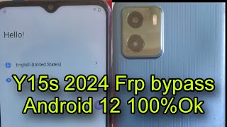 Y15s Vivo Frp Bypass Android 12 New Trick 2024 100ok Y15svivo Vivofrp android12vivo frpbypsY15s [upl. by Anikes822]