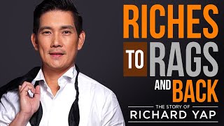 Riches to Rags and back The story of Richard Yap [upl. by Anuahs]