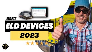 The Top ELD Devices for Fleets and OwnerOperators in 2023 [upl. by Nimaj]