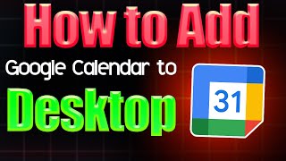 How to Add Google Calendar to Desktop [upl. by Winson]