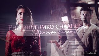 S amp S  Phir Bhi Tumko Chahunga HD [upl. by Ardnot]