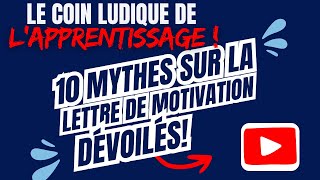 10 Mythes sur la Lettre de Motivation Dévoilés QuizzEmploi RechercheEmploi investissement [upl. by Hannibal]