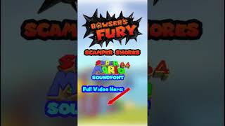 Bowsers Fury  Scamper Shores in the Sm64 Soundfont [upl. by Jonas787]