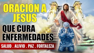 MILAGROSA ORACION A JESUS QUE CURA ENFERMEDADES  PALABRA DE DIOS [upl. by Sirej]