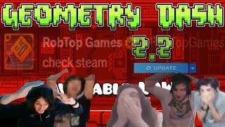 Every Geometry Dash Youtuber Streamer react to 22 update [upl. by Enrev]