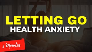 Guided Meditation For HEALTH ANXIETY  5 Minute SURRENDER SESSION [upl. by Reifel]