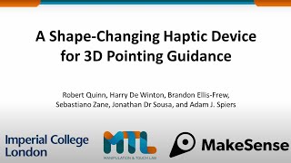 Quinn et al A ShapeChanging Haptic Device for 3D Pointing Guidance Haptics Symposium 2024 [upl. by Krauss]