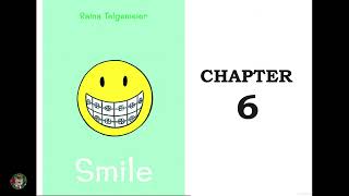 Smile by Raina Telgemeier Chapter 6 [upl. by Aehsa406]