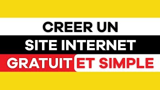 creer un site internet gratuit et simple [upl. by Aed]