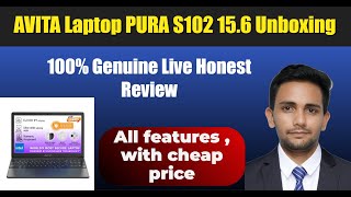 AVITA Laptop PURA S102 156 INCH CELERON 8GB RAM 512GB SSD Unboxing  Honest Review [upl. by Jonie]