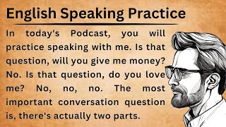 English Speaking Practice  Learn English With Me  Listen and Practice [upl. by Nahk276]