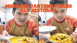 MUKBANG JANTUNG PISANG GULAIALA RESTORAN [upl. by Adan390]