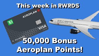 New 50000 Bonus Aeroplan Points offer on the TD Aeroplan Visa Infinite Card [upl. by Gusba]