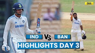 IND Vs BAN Highlights Day 3 India Ahead In The Match Bangladesh Need 357 Runs To Win I Cricket [upl. by Xonnel]