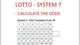 How to Calculate the Odds of Winning Lotto with System 7  Step by Step Instructions  Tutorial [upl. by Anitsrihc342]