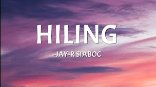 HILING  JayR Siaboc lyrics🎵 [upl. by Domash736]