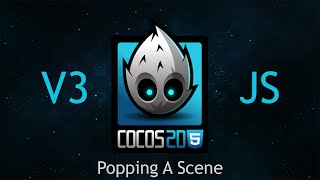 Cocos2dJS v3 Tutorial 61  Popping A Scene [upl. by Sherwin]