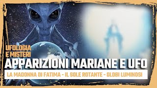 Manifestazioni mariane e UFO  Ufologia e Misteri [upl. by Lebasy785]